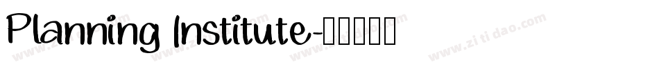 Planning Institute字体转换
